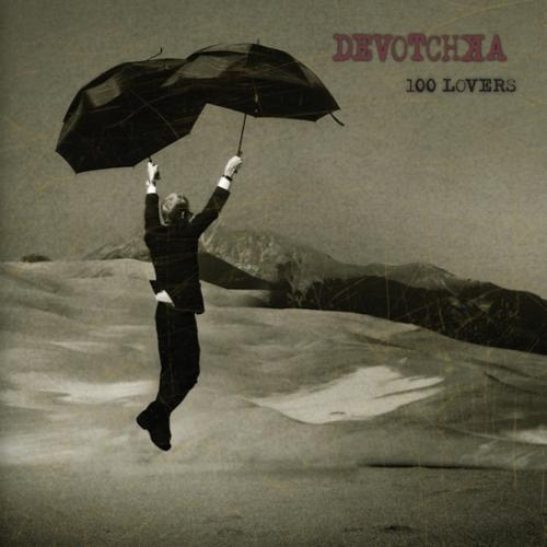 DEVOTCHKA - 100 LOVERS - CD - Kliknutím na obrázek zavřete