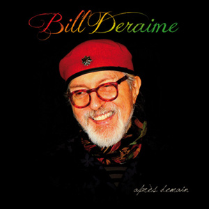 Bill Deraime - Apres Demain - CD - Kliknutím na obrázek zavřete