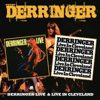 Derringer - Live & Live In Cleveland - 2CD - Kliknutím na obrázek zavřete
