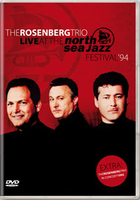 Rosenberg Trio Live at The North Sea Jazz Festival ’94 - DVD+CD - Kliknutím na obrázek zavřete