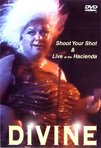 Divine - Shoot Your Shot: Live At The Hacienda - DVD - Kliknutím na obrázek zavřete