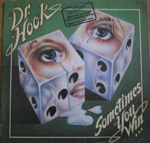 Dr. Hook ‎– Sometimes You Win - LP bazar