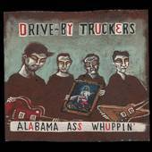 Drive-By Truckers - Alabama Ass Whuppin' - CD - Kliknutím na obrázek zavřete