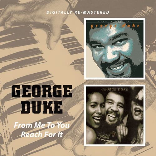 George Duke – From Me To You/Reach For It - CD - Kliknutím na obrázek zavřete
