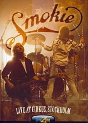 SMOKIE - LIVE AT CIRKUS, STOCKHOLM - DVD