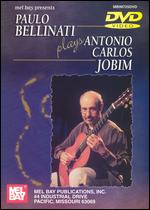 Paulo Bellinati - Plays Antonio Carlos Jobim - DVD - Kliknutím na obrázek zavřete
