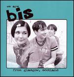 Bis - We Are Bis from Glasgow, Scotland - DVD+CD