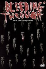 Bleeding Through - Wolves Among Sheep - DVD - Kliknutím na obrázek zavřete