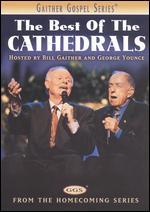 Cathedrals - The Best of the Cathedrals - DVD - Kliknutím na obrázek zavřete