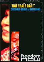 Cheikha Rabia & Bellemou - Rai Rai Rai - DVD - Kliknutím na obrázek zavřete