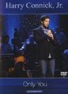 Harry Connick Jr. - Only You In Concert - DVD - Kliknutím na obrázek zavřete
