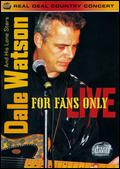 Dale Watson & His Lone Stars - For Fans Only Live - DVD - Kliknutím na obrázek zavřete