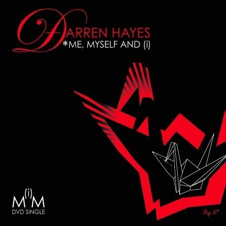 Darren Hayes - Me Myself And (i) - DVD single - Kliknutím na obrázek zavřete