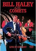 Bill Haley And His Comets - Live In Concert - DVD - Kliknutím na obrázek zavřete