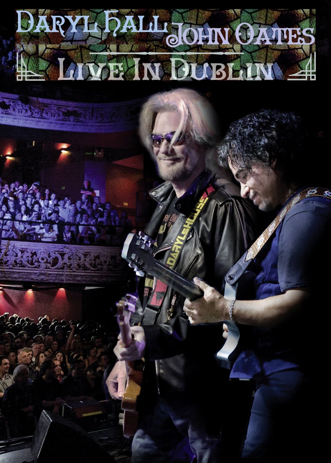 Daryl Hall & John Oates - Live In Dublin - DVD - Kliknutím na obrázek zavřete