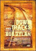 Down the Tracks - The Music That Inlfuenced Bob Dylan - DVD - Kliknutím na obrázek zavřete
