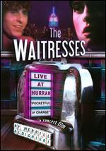 Waitresses - Live at the Hurrah - DVD - Kliknutím na obrázek zavřete