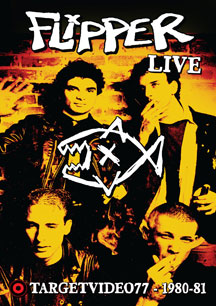 Flipper - Live Target Video 1980-81 - DVD - Kliknutím na obrázek zavřete