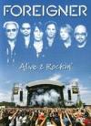 Foreigner - Alive And Rockin' - DVD - Kliknutím na obrázek zavřete