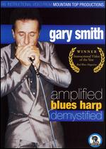 Gary Smith - Amplified Blues Harp Demystified - DVD - Kliknutím na obrázek zavřete