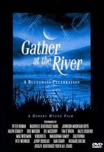 V/A - Gather at the River: Bluegrass Celebration - DVD - Kliknutím na obrázek zavřete