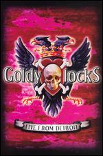 Goldy Locks - Live From Detroit - DVD - Kliknutím na obrázek zavřete
