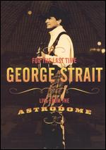 George Strait -For Last the Time - Live from the Astrodome - DVD - Kliknutím na obrázek zavřete