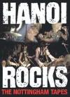 Hanoi Rocks - The Nottingham Tapes - DVD