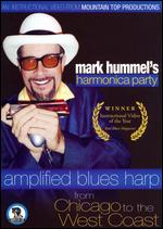 Mark Hummel's Harmonica Party - Amplified Blues Harp - DVD - Kliknutím na obrázek zavřete