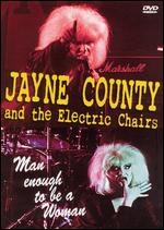 Jane County and the Electric Chairs-Man Enough To Be a Woman-DVD - Kliknutím na obrázek zavřete