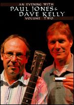 Paul Jones&Dave Kelly-An Evening with Jones&Kelly Vol.2 - DVD - Kliknutím na obrázek zavřete