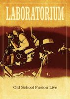 Laboratorium - Old School Fusion Live - DVD - Kliknutím na obrázek zavřete