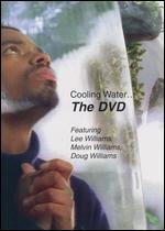 Lee Williams - Cooling Water - DVD