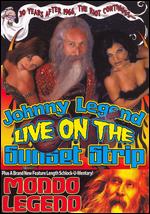 Johnny Legend - Live on the Sunset Strip - DVD - Kliknutím na obrázek zavřete
