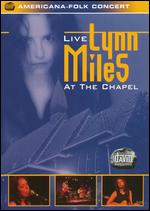Lynn Miles - Live at the Chapel - DVD - Kliknutím na obrázek zavřete