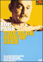 Joe Pass - Blue Side of Jazz - DVD - Kliknutím na obrázek zavřete