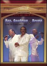 Ray, Goodman and Brown - Live in Concert - DVD - Kliknutím na obrázek zavřete