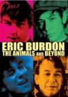 Eric Burdon - The Animals and Beyond - DVD - Kliknutím na obrázek zavřete