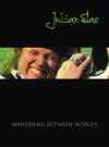 Julian Sas - Wandering Between Worlds - DVD+CD - Kliknutím na obrázek zavřete
