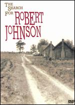Robert Johnson - Search for Robert Johnson - DVD - Kliknutím na obrázek zavřete