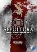 Sepultura - Metal Veins - Alive At Rock In Rio - DVD