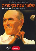Shlomi Shabat - In Caesaria - DVD - Kliknutím na obrázek zavřete