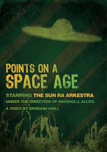Sun Ra Arkestra - Points On A Space Age - DVD - Kliknutím na obrázek zavřete