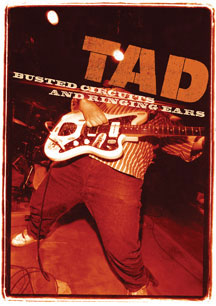 TAD - Busted Circuits and Ringing Ears - DVD