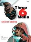 Three 6 Mafia - Kingz Of Memphis - DVD - Kliknutím na obrázek zavřete