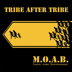 Tribe After Tribe - M.O.A.B. - CD
