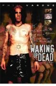 Waking Up Dead: The Movie - DVD - Kliknutím na obrázek zavřete