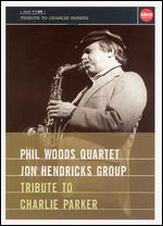Phil Woods Quartet/Jon Hendricks-Tribute to Charlie Parker - DVD - Kliknutím na obrázek zavřete