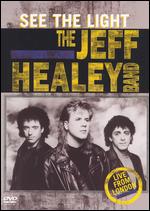 Jeff Healey Band - See the Light - Live From London - DVD - Kliknutím na obrázek zavřete