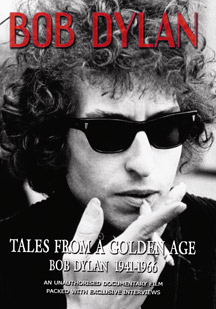 BOB DYLAN - TALES FROM A GOLDEN AGE: BOB DYLAN 1941-1966 - DVD - Kliknutím na obrázek zavřete